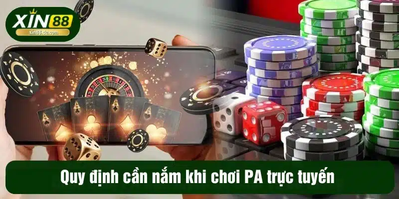Quy định cần nắm khi chơi PA trực tuyến